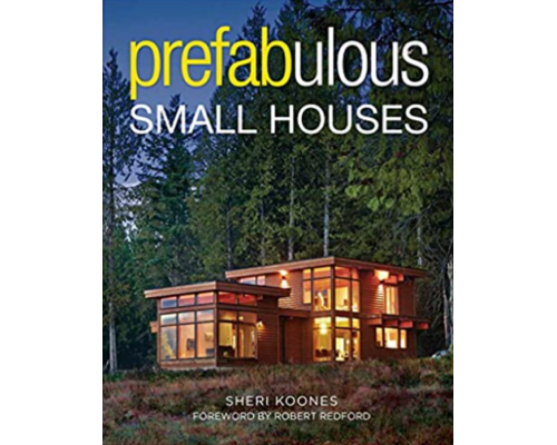 Prefabulous small  houses
